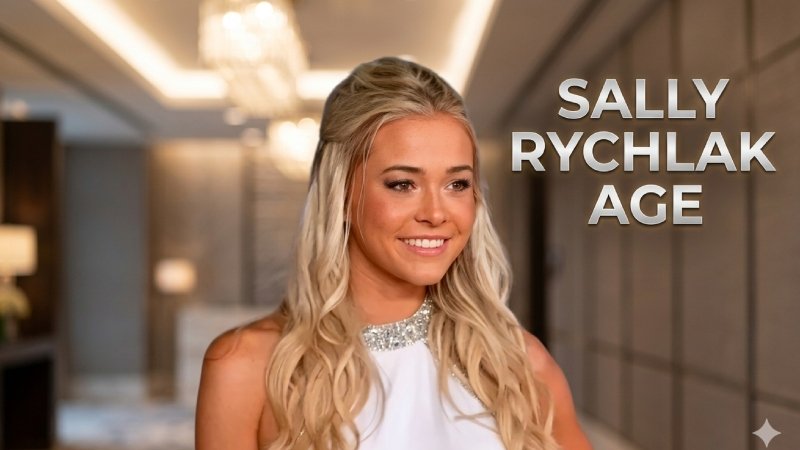 Exploring Sally Rychlak Age: The Journey of a Remarkable Individual sally rychlak age